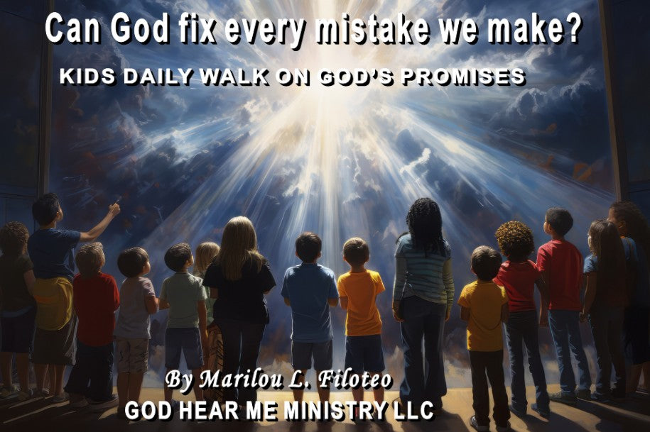 Can God fix every mistake we make?
